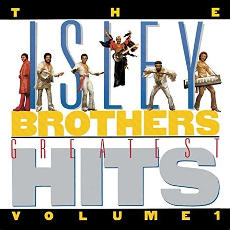 the isley brothers greatest hits the isley brothers release info allmusic