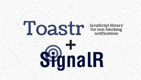 Using Toastr With Signalr