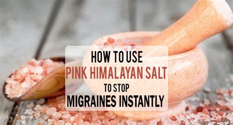 How To Use Pink Himalayan Salt To Stop Migraines Instantly Remedies Lore