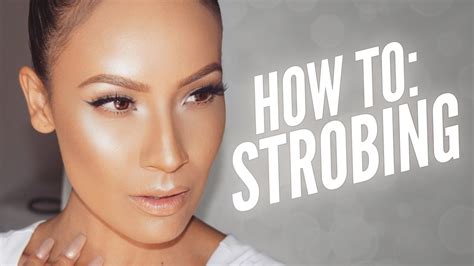 Strobing Is The Hot New Makeup Trend That Makes Contouring Look Dull Highlighting Techniques