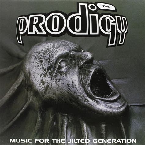 Music for the jilted generation is the second studio album by english electronic music group the prodigy. Music for the Jilted Generation — The Prodigy | Last.fm