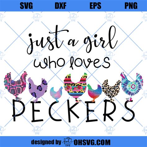 just a girl who loves peckers svg funny humor chicken lover svg ohsvg