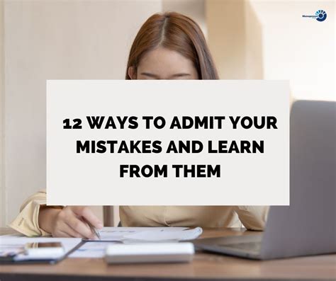 12 Ways To Admit Your Mistakes And Learn From Them Guiding