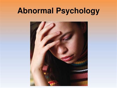 Ppt Abnormal Psychology Powerpoint Presentation Free Download Id 1958172