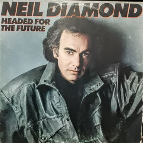Neil Diamond Headed For The Future 1986 Vinyl Discogs