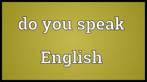Do You Speak English Meaning Youtube