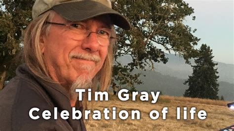 Tim Gray Celebration Of Life Youtube