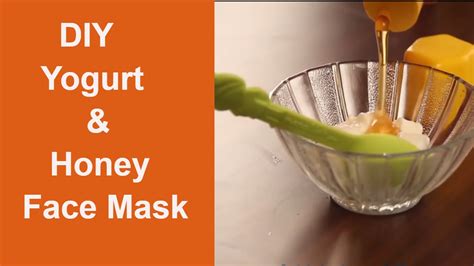 Diy Yogurt And Honey Face Mask For Smooth And Glowing Skin Easy Diy