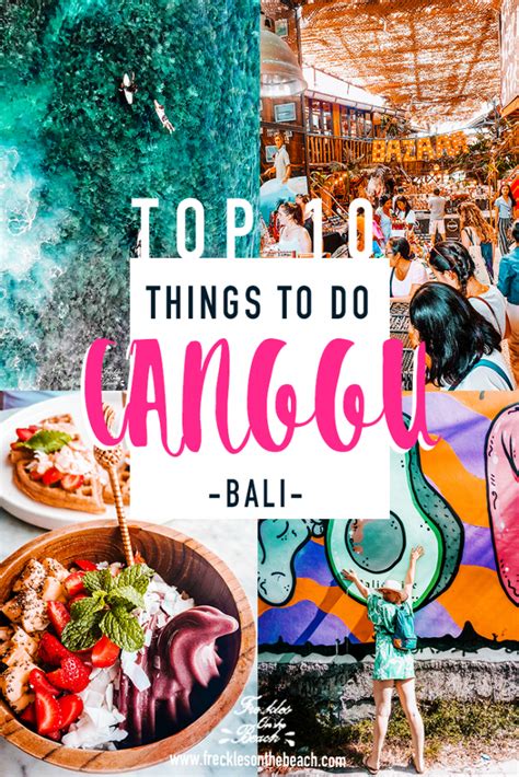 Top 10 Things To Do In Canggu Bali Plus Bonus Freckles On The Beach Bali Travel Guide