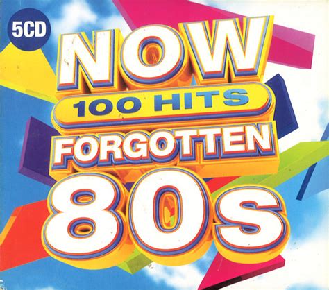 Now 100 Hits Forgotten 80s 2019 Digisleeve Cd Discogs