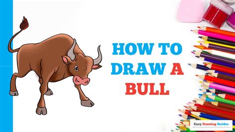How To Draw A Bull In A Few Easy Steps Drawing Tutorial For Beginner