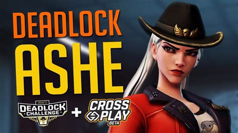 Overwatch Ashe Deadlock Challenge Mini Event And Crossplay Beta Live