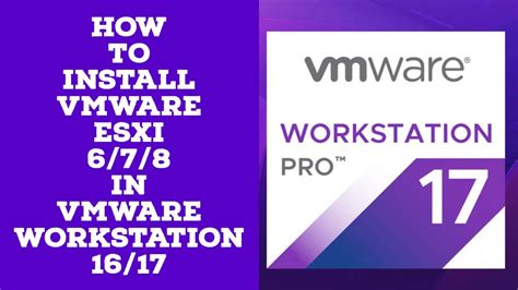 How To Install Vmware Esxi 678 In Vmware Workstation 16172023 Step