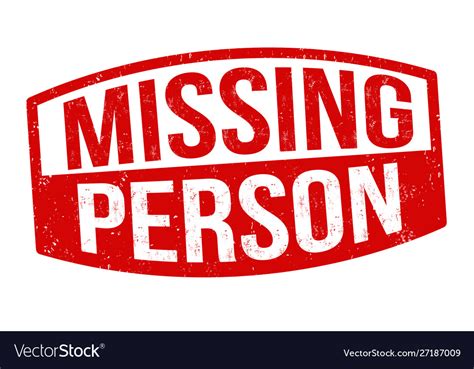 Missing Person Sign Or Stamp Royalty Free Vector Image