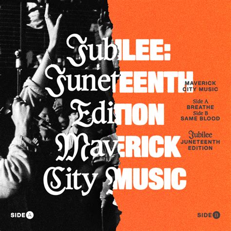 Maverick City Music Jubilee The Juneteenth Edition In High Resolution