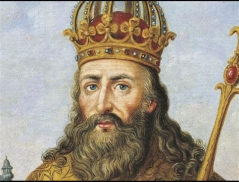 Charlemagne 747814 Or “charles The Great” King Of The Franks The