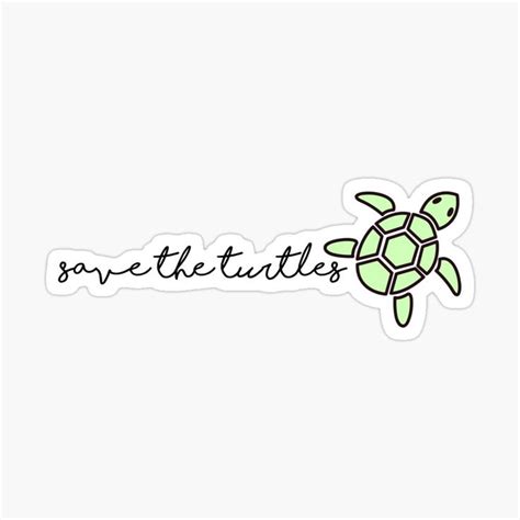 Save The Turtles Sticker By Lea Lani Vinyl Sticker Sticker Design Save