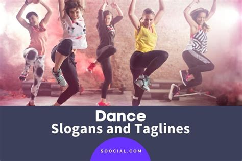 727 Dance Slogans And Taglines To Twirl Into Success Soocial