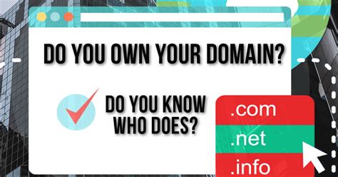 Do You Own Your Domain If Not Is It In Good Hands Discover Why You