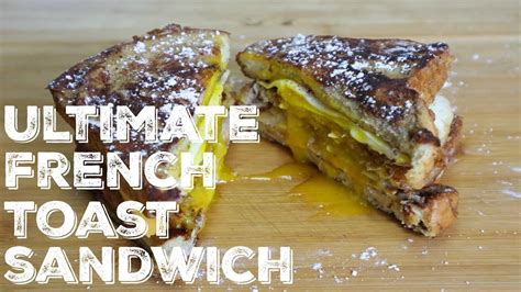 How To Make Ultimate French Toast Sandwich Youtube