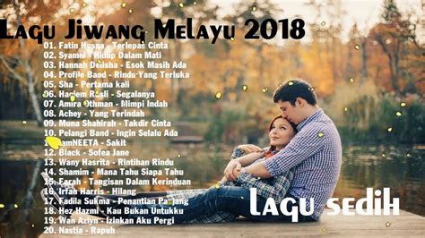 Pilih satu link dari 15 daftar dibawah untuk streaming video klip mp4 di metro musik, detail. lagu terbaik Lagu Jiwang Melayu 2020 Popular lagu sedih ...