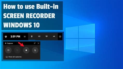 How To Use Free Built In Screen Recorder Of Windows 10 Youtube