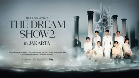 Nct Dream Tour ‘the Dream Show2 In A Dream In Jakarta Dyandra Global Edutainment
