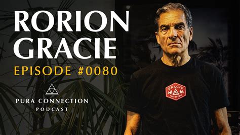 Rorion Gracie Pura Connection 0080 Youtube