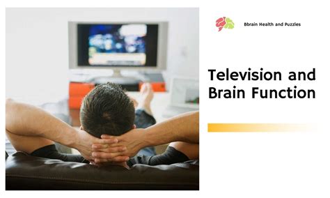 Television And Brain Function Brain Health And Puzzles