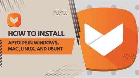 How To Install Aptoide In Windows 7 81 10 11 Mac Linux And Ubuntu