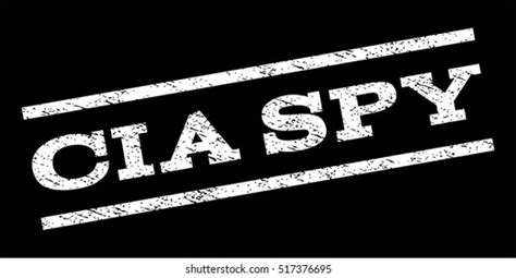 Cia Spy Watermark Stamp Text Caption Stock Vector Royalty Free