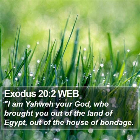 Exodus 202 Web I Am Yahweh Your God Who Brought You Out Of The