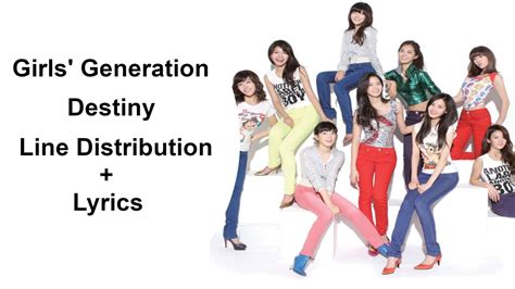 Girls Generation Destiny Line Distribution Color Coded Lyrics Youtube