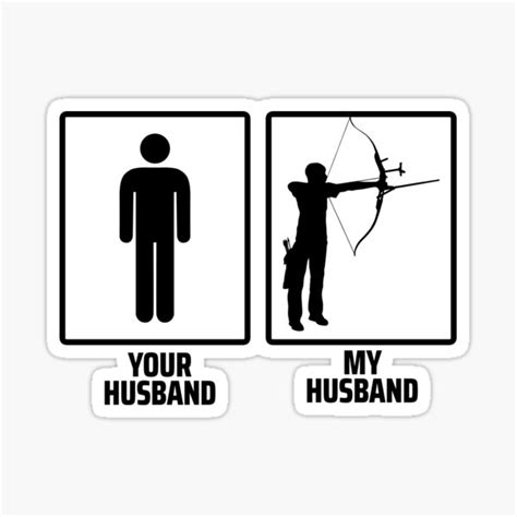 Funny Archery Quote Archery Husband 2 Sticker For Sale By Efendi