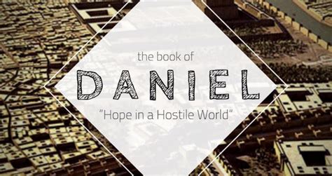 Book Of Daniel Hope In A Hostile World Sermon Series Cross Creek
