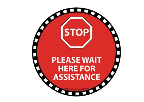 Stop Please Wait Here For Assistance Industry Visuals