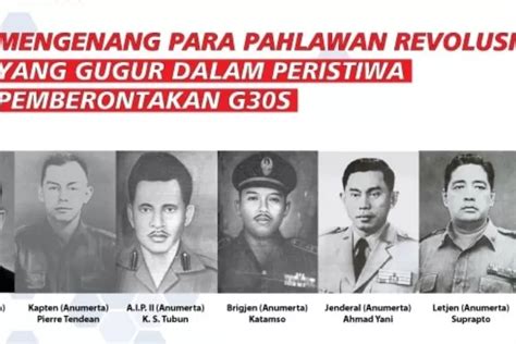 10 Nama Pahlawan Revolusi Yang Gugur Saat G30S PKI Mengerti