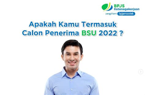 BSU Tahap 2 2022 Kapan Cair Cek Login Bsu Bpjsketenagakerjaan Go Id