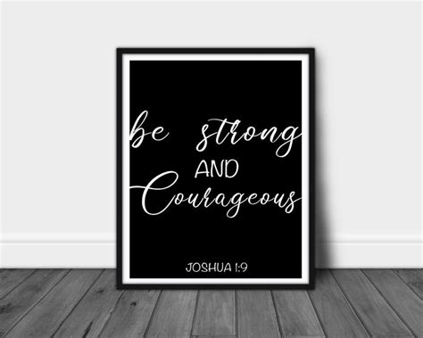 be strong and courageous joshua 1 9 scripture printable wall art bible verse prints bible