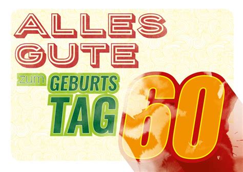 Geburtstag frau und klicke auf einen der darunter angezeigten codes. 60. Geburtstag | Geburtstagskarten & Sprüche 🎂🎁🎉 | Echte Postkarten online versenden