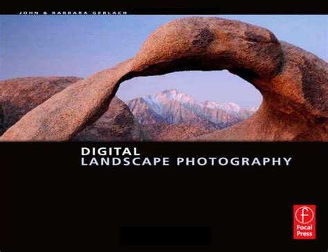 Digital Landscape Photography By John And Barbara Gerlach