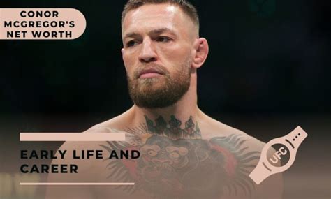 conor mcgregor s net worth 2023 early life and career southwest journal