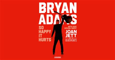 Bryan Adams Returns To The Road With So Happy It Hurts Tour Featuring Special Guest Joan Jett