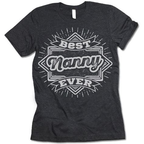 Best Nanny Ever T Shirt Ted Shirts