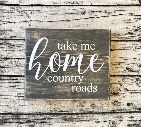 Take Me Home Country Roads Rustic Wood Signs Country House Decor