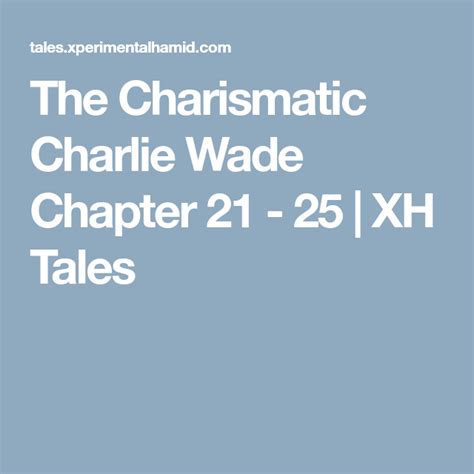 Novel yang berjudul si karismatik charlie wade bab 21 ini bisa juga kalian baca melalui aplikasi goodnovel yang bisa di download melalui play store. The Charismatic Charlie Wade Full Novel Free ...