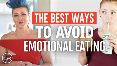 The Best Ways To Avoid Emotional Eating Youtube