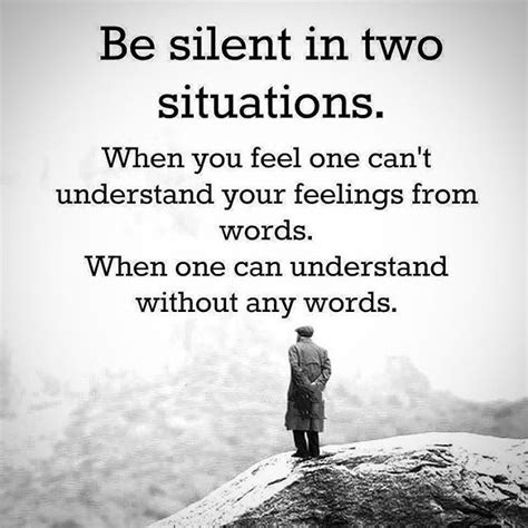 Sometimes Silence Says It All They Who Do Not Understand Your