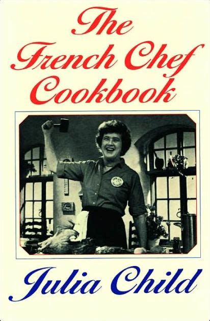 The French Chef Cookbook By Julia Child Paperback