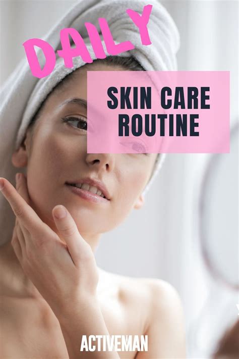 Daily Skincare Routine Essential Tips For Radiant Skin
